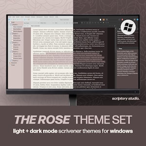 May include: A computer monitor displaying a split-screen interface with light and dark modes for writing software. The screen shows text documents and a Windows logo. Below the monitor, the text reads THE ROSE THEME SET light + dark mode scrivener themes for windows and scriptory studio.