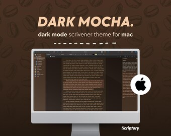 Tema Dark Mocha Scrivener per Mac / Modalità scura estetica (ZIP)