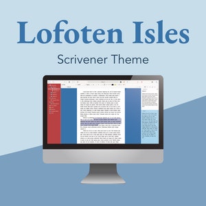 May include: A computer screen displaying the Scrivener writing software with a blue and red color scheme. The text "Lofoten Isles Scrivener Theme" is displayed at the top of the screen.