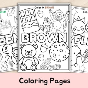 May include: Three coloring pages with the words "GREEN", "BROWN", and "YELLOW" in large letters. Each page features various black and white illustrations of objects and animals, such as a frog, monkey, and sun. The words "Coloring Pages" are at the bottom.