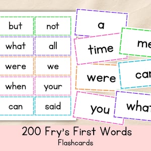 May include: A set of educational flashcards titled 200 Fry's First Words. The cards feature black text on white backgrounds with colorful dashed borders in green, purple, orange, pink, and blue. The words include but, not, what, all, were, we, when, your, can, said, a, time, me, and you.