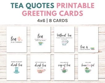 Tea Quotes Printable Greeting Cards, Thinking Of You Cards, Set of 8 Printable Cards, Instant Download