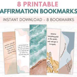 May include: Eight printable bookmarks with inspirational quotes. The bookmarks feature abstract watercolor designs in shades of blue, pink, and brown. The quotes include: "I matter and will do everything in my power to take care of myself today", "I am grateful for how far I've come. For the hard times I've endured and for what I've learned along the way", "I deserve everything good in this world... and I will give it to myself", "I am creating a life I love", and "I am beautiful inside & out".
