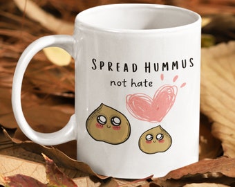 Spread Hummus not hate | Funny Vegan Mug | Coffee Cup | Valentines Day Mug | Valentines Day Gift | Cute Vegan| Sustainable Gifts| Vegan Food