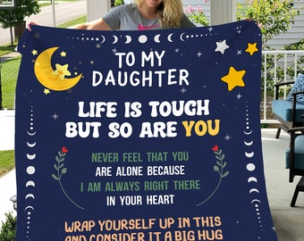 Daughter Life is Tough Velvet Soft Blanket, Blanket from Mom, Mother's Day, Gift from Dad, Meaningful Gifts, Gift for Daughter, Motivational