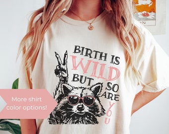 Comfort Colors Labor and Delivery Nurse Shirt, Raccoon L&D Nurse Tshirt, Labor Nurse Shirt, LD Nurse Appreciation, Funny L and D Nurse Gift
