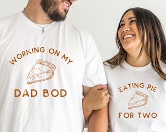 Thanksgiving Couples Pregnancy Announcement Shirt, Matching Pregnancy Reveal Fall T-shirt, Mom to be Dad to be, Eating Pie for Two Tshirt
