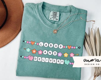 Labor and Delivery Comfort Colors Shirt, Friendship Bracelet L And D Tshirt, Baby Delivery T Shirt, Baby Nurse Shirts, Labor Nurse Gift