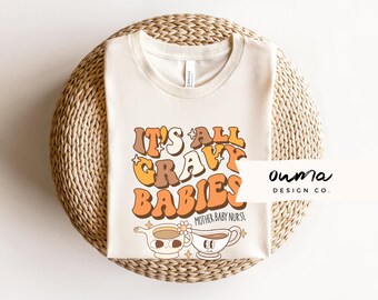 Fall Mother Baby Nurse Shirt, Thanksgiving Postpartum Nurse Shirt, Mother Baby Tech Tshirt, Autumn Baby Nurse, Postpartum Nurse Crewneck