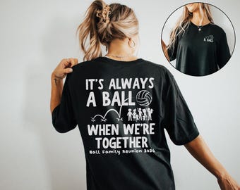 Chemises personnalisées pour réunion de famille - Ball Family