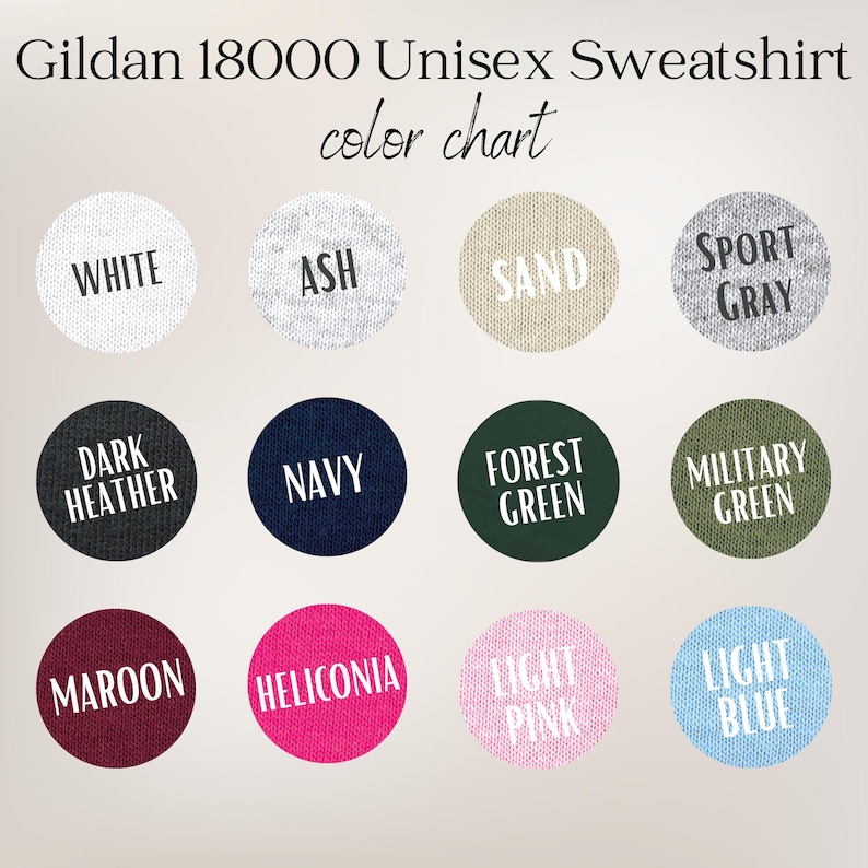 K&ouml;nnte beinhalten: Eine Gildan 18000 Unisex-Sweatshirt-Farbkarte mit zw&ouml;lf kreisf&ouml;rmigen Stoffmustern, beschriftet mit White, Ash, Sand, Sport Gray, Dark Heather, Navy, Forest Green, Military Green, Maroon, Heliconia, Light Pink und Light Blue.