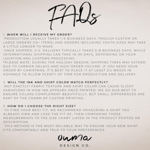 May include: A cream-colored graphic with the word "FAQs" in a handwritten style at the top. Below, three questions address order timing, ink color matching, and sizing, with the "ouma DESIGN CO." logo at the bottom.