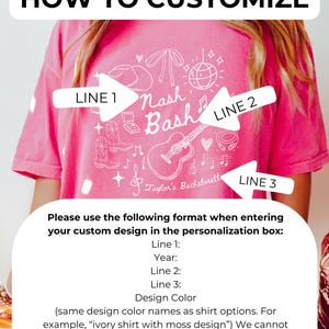 May include: A pink t-shirt with a white graphic design that says "Nash Bash" and "Taylor's Bachelorette". The image shows how to customise the shirt with three lines of text.  The text says "Line 1", "Line 2", and "Line 3".