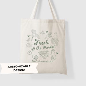 Fresh Off the Market Bridal Shower Gifts, Farmers Market Themed Bachelorette Party Tote Bag, She&#39;s Fresh Off the Market Bach Party