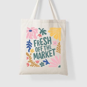 Fresh Off the Market Bridal Shower Gift Farmers Market Themed Bachelorette Party Tote Bag She&#39;s Fresh Off the Market Bach Party Retro Floral