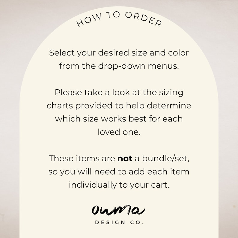 May include: Cream-colored graphic with the text "HOW TO ORDER" at the top. Instructions include selecting size and color, reviewing sizing charts, and adding items individually. The "ouma DESIGN CO." logo is at the bottom.