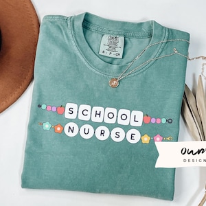 Comfort Colors School Nurse Shirt, Back To School Shirts, School Nurses Gift, Rn Nurse Gifts, First Day Of School Gift, Nurses Week Shirt