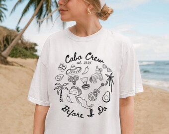Custom Cabo Bachelorette Comfort Colors Shirt: Mexico Bach Crew Gift