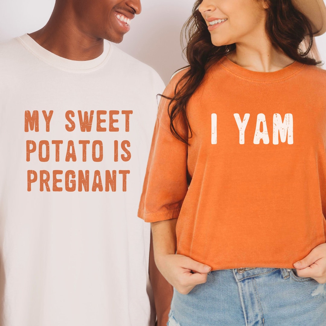 Sweet Potato Yam Couples Pregnancy Announcement Shirt, Thanksgiving