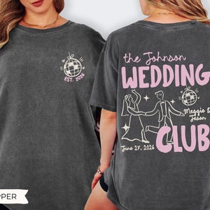 Custom Wedding Toss Shirts, Comfort Colors Getting Ready Shirt, Wedding Party Attire, Matching Group Wedding Merch Bridal Party image 2