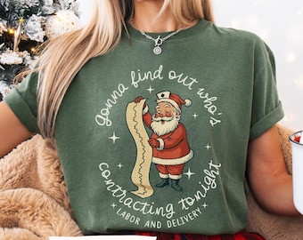 Labor and Delivery Nurse Christmas Shirt: Comfort Colors Holiday Group Tee