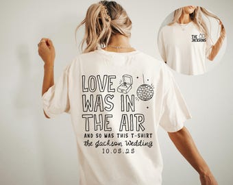 Custom Wedding Toss Shirts, Comfort Colors Wedding Shirt, Personalized Bridal Party Gift, Wedding Party Favors, Matching Group Wedding Merch