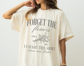 Custom Wedding Toss Shirts, Comfort Colors Wedding Shirt, Personalized Bridal Party Gift, Wedding Party Favors, Matching Group Wedding Merch