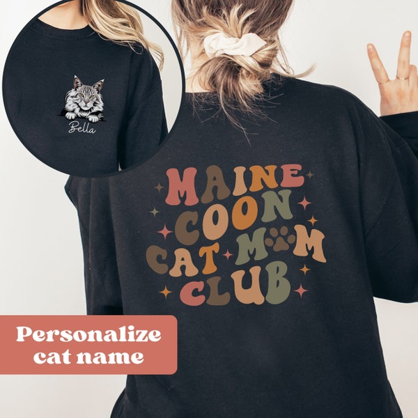 Personalized Cat Mom Sweatshirt, Maine Coon Cat Mama Sweatshirt, Custom cat owner gift, Cat Lovers Sweatshirt, cat mom club, pet name shirt