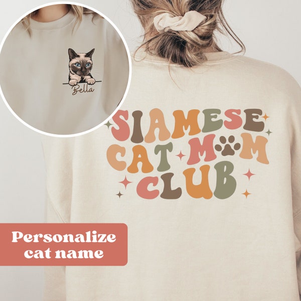 Personalized Cat Mom Sweatshirt, Siamese Cat Mama Sweatshirt, Custom cat owner gift, Siamese Cat Lovers Sweatshirt, cat mom club, retro vibe