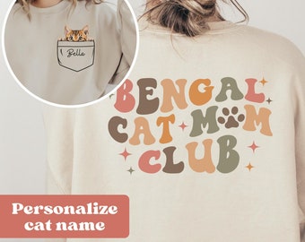 Gepersonaliseerde Cat Mom Sweatshirt, Bengaalse Kat Mama Sweatshirt, Aangepaste katteneigenaar cadeau, Cat Lovers Sweatshirt, Bengaalse kat moeder club, zakshirt