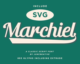 May include: A teal background with the word "Marchiel" in a cream-colored script font. Above the word is an oval with "SVG" inside. The text "A classic script font by Juncreative" and "893 glyphs including extrude" are below.