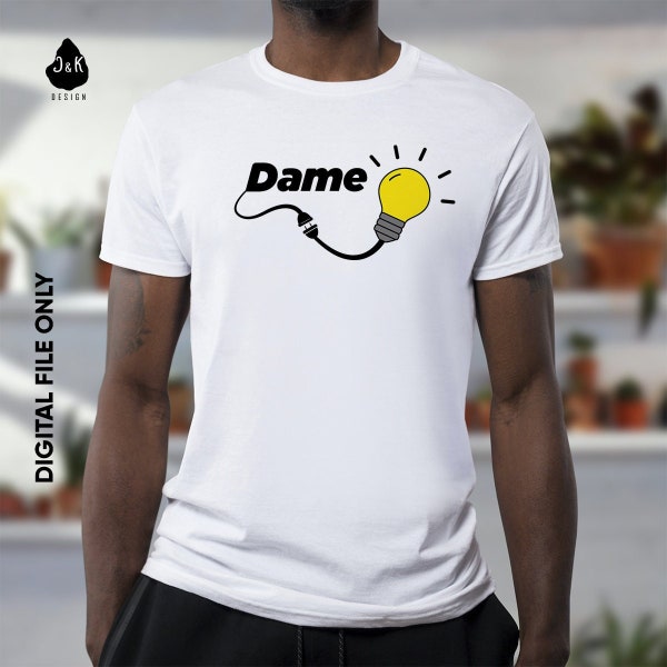 Dominican Shirt| Republica Dominicana| Dame lu' T-shirt| Dame Luz| T-shirt| Dominican Republic SVG| T-shirt Dominicanos| Custom T-shirt