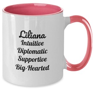 Liliana Mug, Liliana Name meaning mug, Liliana Character Traits Mug, Liliana Coffee Cup, Gift Idea For Liliana, Personalized Liliana Mug