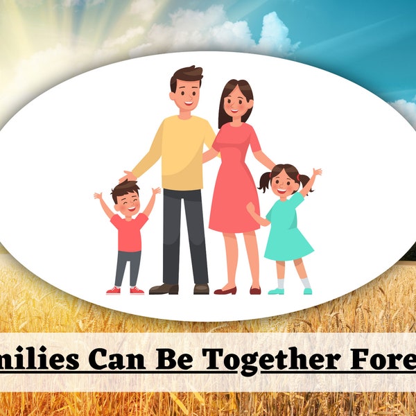 Families Can Be Together Forever, Singing Time, Singing Time Print Out, Teaching Primary, LDS