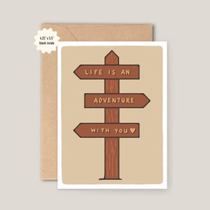 La vida es una aventura contigo, tarjeta de aniversario, tarjeta de aventura de San Valentín, tarjeta de señal de sendero, tarjeta de compañero de aventuras, tarjeta de San Valentín