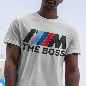 T-Shirt Homme BMW I'am the boss