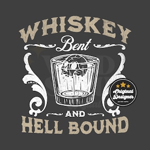 Whiskey Bent & Hell Bound PNG, country music png, png for shirts, western cowgirl png, western svg, png sublimation, png designs