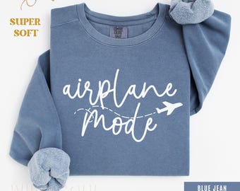 Airplane Mode Sweatshirt, Vacation Shirt, Casual Sweatshirts, Girls Trip Shirt, Comfy Sweatshirt, Gift for Traveler