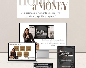 May include: A promotional image with the text "HOBBY a MONEY" in a stylish font. The image includes a laptop, computer monitor, and tablet displaying content related to turning hobbies into income. The text "¿Y si este fuera el momento en que por fin conviertes tu pasión en ingresos?" is also visible.