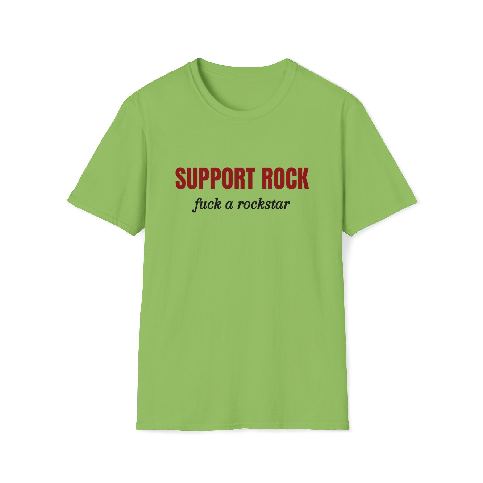 Support Rock Fck a Rockstar T-shirt 