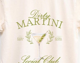 Dirty Martini Social Club Shirt, Comfort Colors Dirty Martini Cocktail Club Tee, Gift For Martini Lover, Dirty Martini Drinker Gift