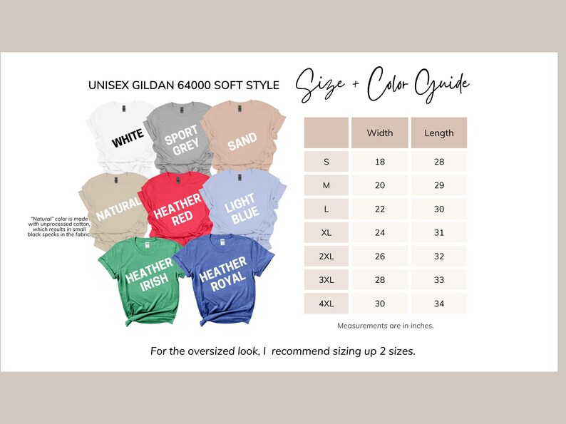 May include: Unisex Gildan 64000 soft style t-shirt size chart with measurements in inches. The chart shows the width and length of the t-shirt in sizes S, M, L, XL, 2XL, 3XL, and 4XL. The t-shirt colors are white, sport grey, sand, natural, heather red, light blue, heather irish, and heather royal.