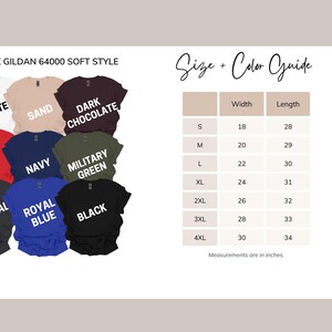 May include: A size and color guide for unisex t-shirts. The chart shows the width and length measurements in inches for sizes S through 4XL. The t-shirts are available in 10 colors: white, sand, dark chocolate, red, navy, military green, charcoal, royal blue, and black.