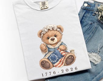 USA 250th Teddy Bear Betsy Ross Shirt, Patriotic Teddy Bear Tee, America 1776-2026 Shirt, Comfort Colors July 4th Shirt, Independence Day