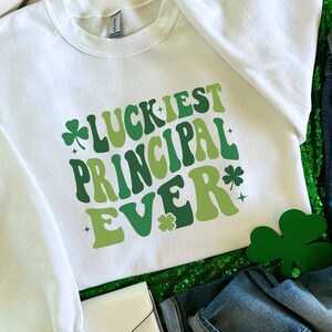 St. Patrick's Day Shirt For School Luckiest Principal Ever T-Shirt St. Patrick's Day Shirt For School Luckiest Principal Ever T-Shirt