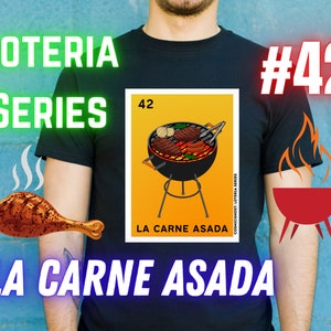 La Carne Asada - Serie Loteria - Diseño Estilo Loteria - Loteria PNG - Diseño de Camiseta - La Chalupa - Bingo Mexicano - Asar a la Parrilla - PNG Descargar