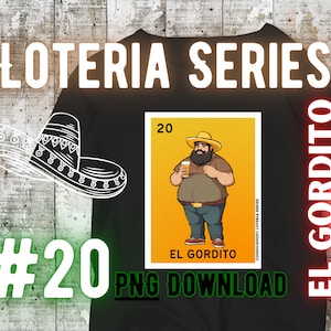 El Gordito - La Loteria Series - PNG Download - Loteria Style Design - Mexican Bingo - La Chalupa - PNG - Gordito - Chubby Guy