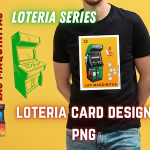 Las Maquinitas - Loteria Series - Loteria Card Design PNG - La Chalupa