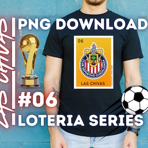Las Chivas - Club - Deportivo - Guadalajara - Soccer - Futbol - Chivas - Mexico - Loteria Series - PNG Download - T-Shirt Design