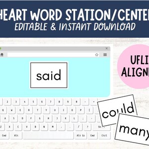 May include: A digital educational resource with the text "HEART WORD STATION/CENTER EDITABLE & INSTANT DOWNLOAD." The image shows a computer screen with the word "said" and flashcards with the words "could" and "many."
